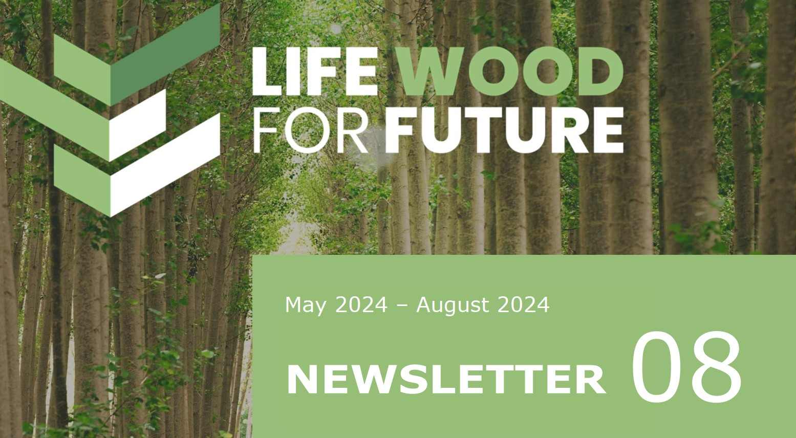 Publication of the eighth edition of the LIFE Wood For Future Project Newsletter