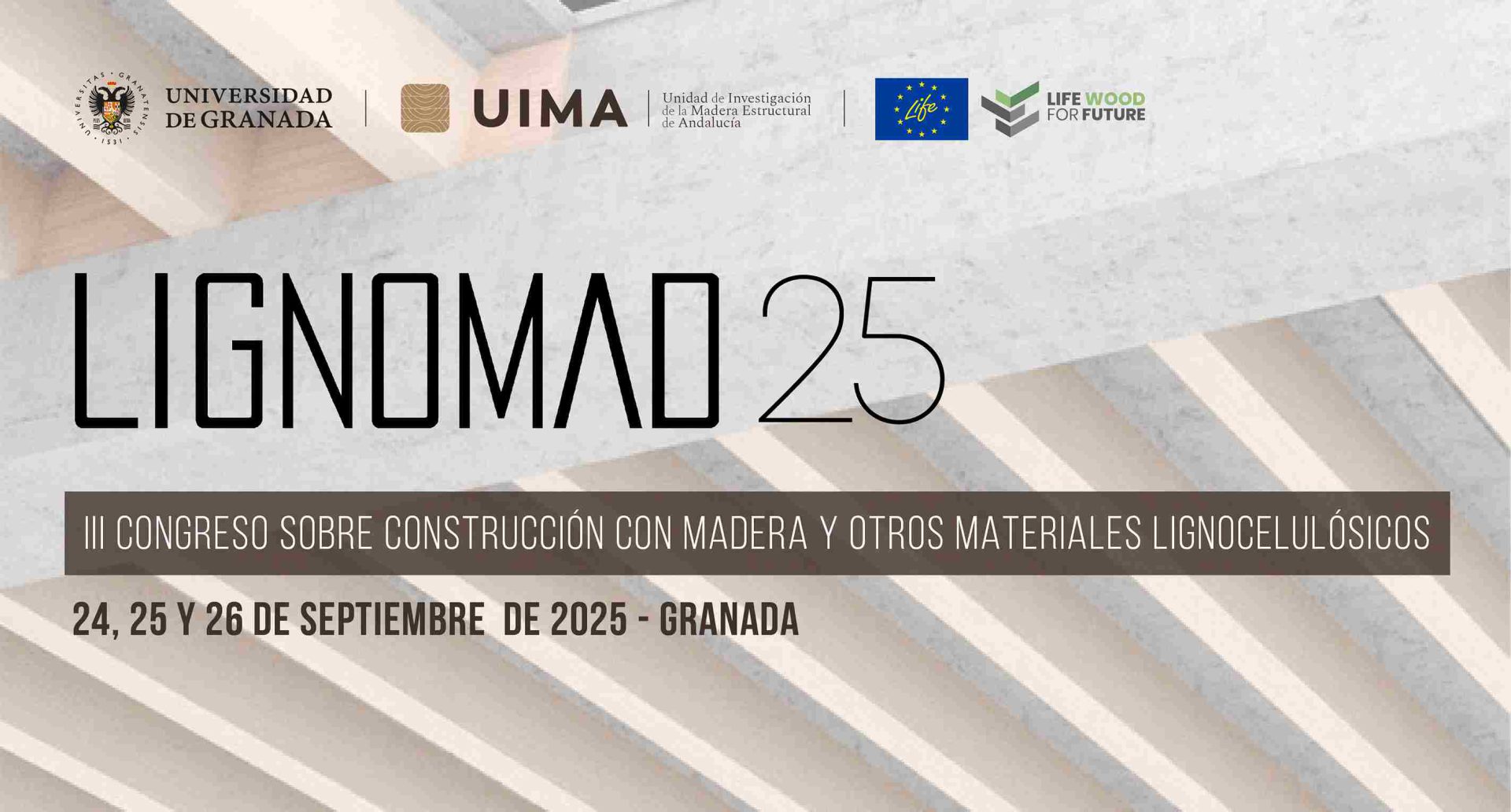 LIFE Wood for Future will disseminate its final results at the III Congress on Wood Construction LIGNOMAD 25