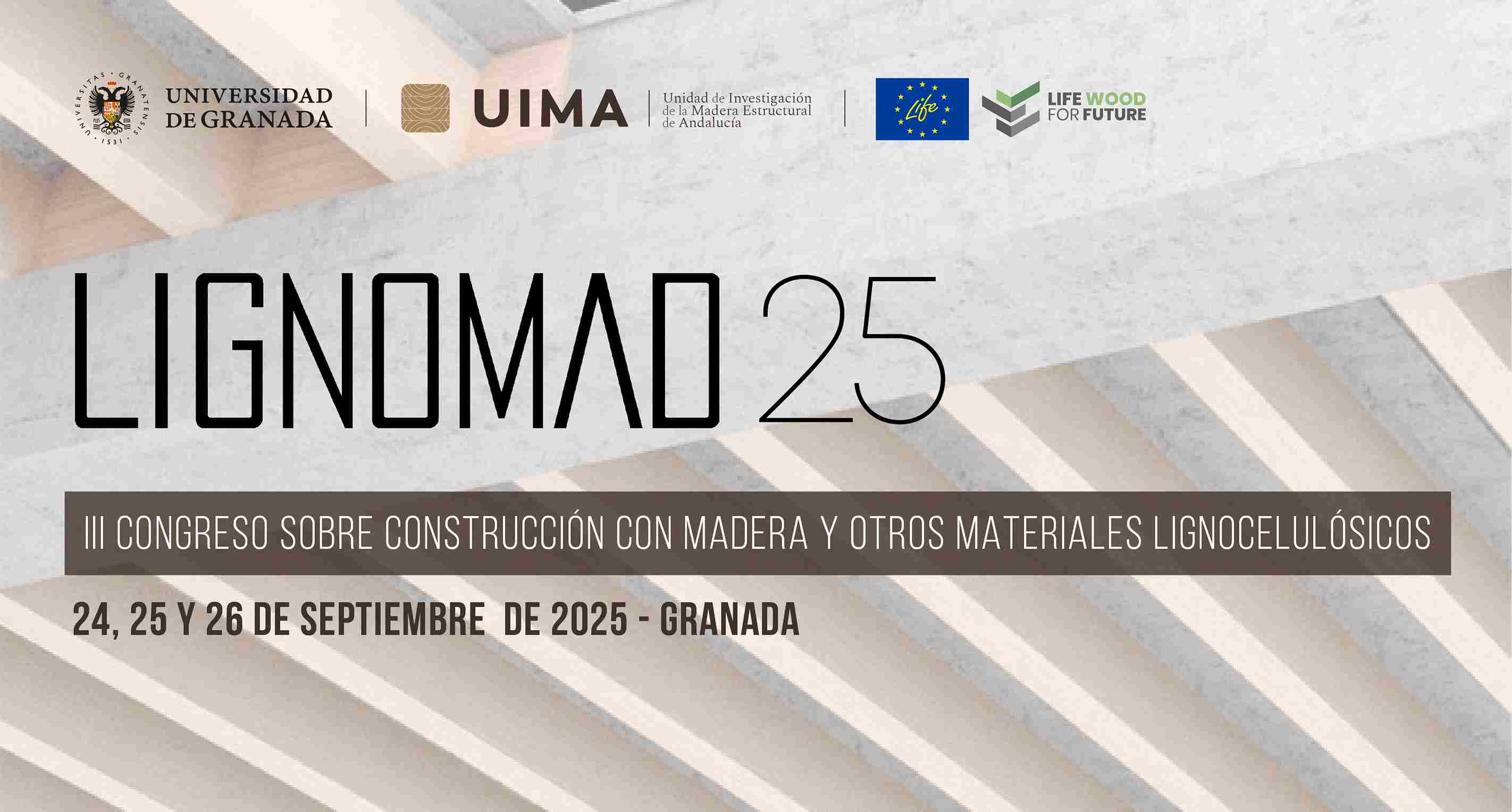 LIFE Wood for Future  difundirá sus resultados finales en el III Congreso sobre Construcción en Madera LIGNOMAD 25